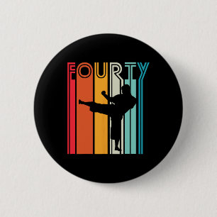 40th Birthday Gift Karate Retro Taekwondo Martial 6 Cm Round Badge