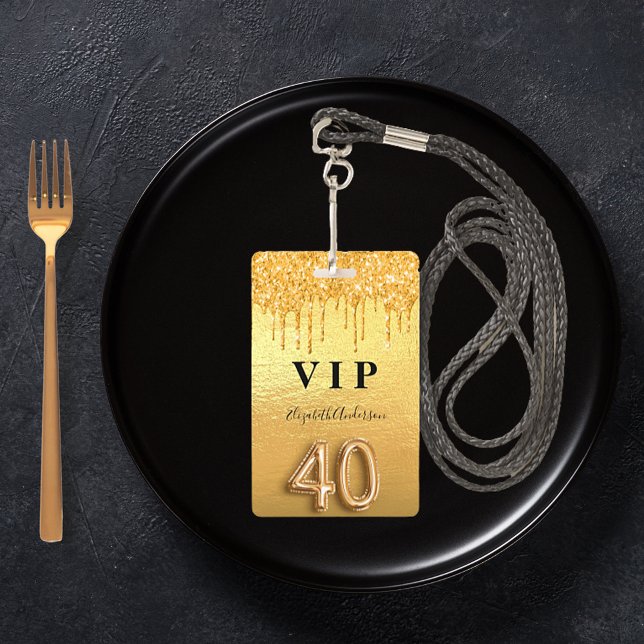 40th birthday gold glitter drips metallic ID badge (Creator Uploaded)