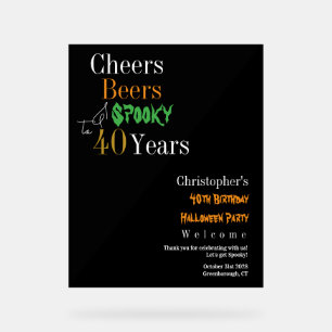 40th Birthday Halloween Spooky Party Welcome Acrylic Sign