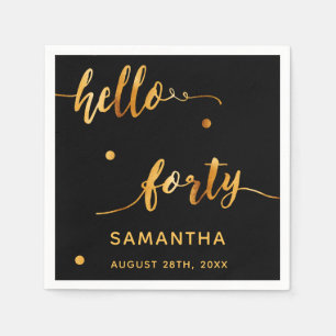 40th birthday hello forty black gold name napkin