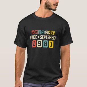 40Th Birthday In September 1981 T-Shirt