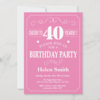 40th Birthday Invitation Pink and White