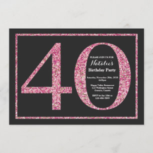 40th Birthday Invitation Pink Glitter Chalkboard