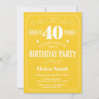 40th Birthday Invitation Yellow and White