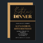 40th birthday invitations Birthday Dinner Gold<br><div class="desc">40th birthday invitations Birthday Dinner Gold</div>