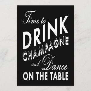 40th Birthday Invite Time to Drink Champagne black