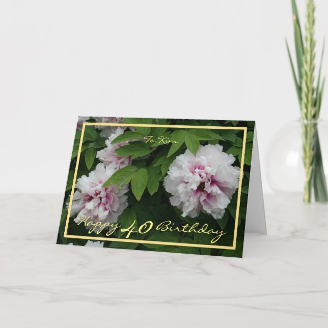 40th Birthday Kim Peonies Elegant Golden Frame Card (Front)