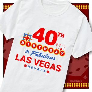 40th Birthday Las Vegas Welcome Sign Party Squad T-Shirt