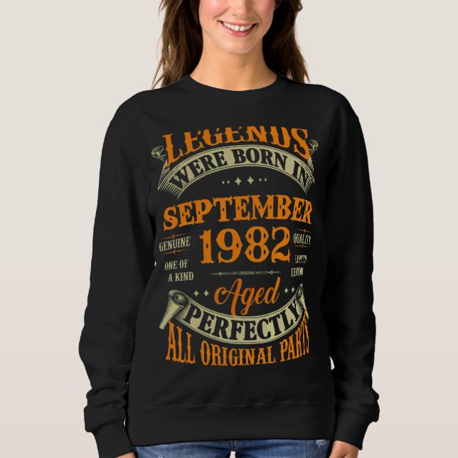 40th Birthday  Legends Born In September 1982 40 Y Sweatshirt (Front)