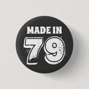 40th Birthday Made in 79 Typography Black 3 Cm Round Badge