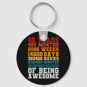 40th Birthday Man Woman 40 Years Of Being Awesome Key Ring