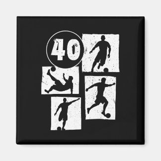 40th Birthday Man Woman Soccer Player Football 40  Magnet