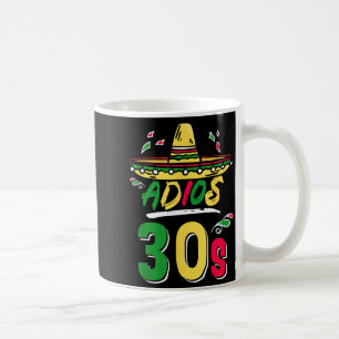 40th Birthday Mexican Party Cinco De Mayo Fiesta A Coffee Mug
