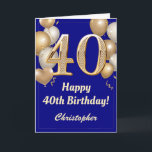 40th Birthday Navy Blue and Gold Balloons Confetti Card<br><div class="desc">40th Birthday Navy Blue and Gold Balloons Confetti Card. For further customisation,  please click the "Customise it" button and use our design tool to modify this template.</div>