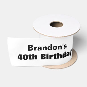 40th Birthday or ANY YEAR Custom Colour A06 Satin Ribbon