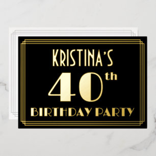 40th Birthday Party: Art Deco Look “40”, w/ Name