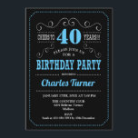 40th Birthday Party - Black Blue Invitation<br><div class="desc">40th Birthday Party Invitation.
Elegant black,  blue,  white retro design with chalkboard pattern and script font. Cheers to 40 years! Message me if you need further customization.</div>