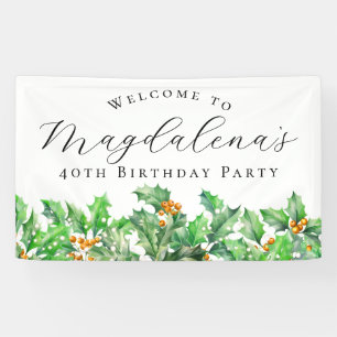 40th Birthday Party December Birth Flower Welcome Banner