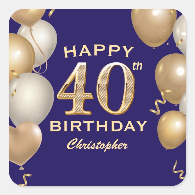 40th Birthday Party Navy Blue and Gold Balloons Square Sticker (Front)