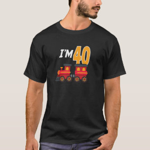 40th Birthday Party Train Toy 40 Year Old Funny B T-Shirt