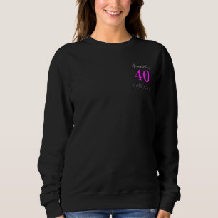 40th Birthday Personalised Neon Pink Black Sweatshirt