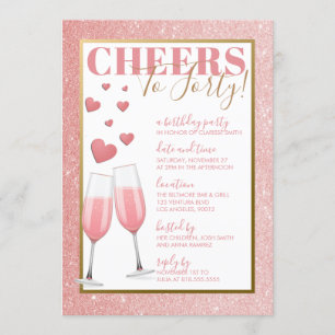 40TH BIRTHDAY   PINK CHAMPAGNE INVITATION