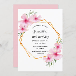 40th birthday pink florals gold geometric invitation