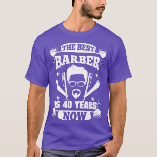 40th Birthday Present Barber 40 Years Barbershop T-Shirt