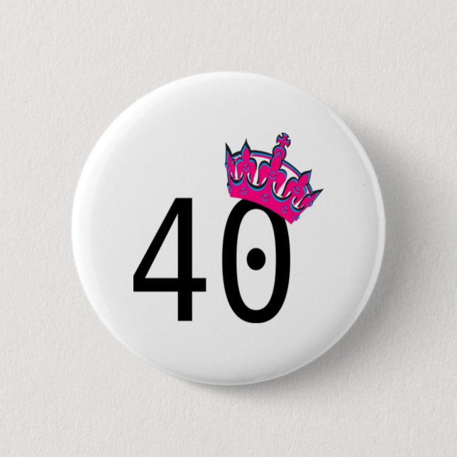 40TH Birthday Princess 6 Cm Round Badge (Front)