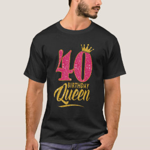 40th Birthday Queen 40 Years Old Girl Crown pink T-Shirt