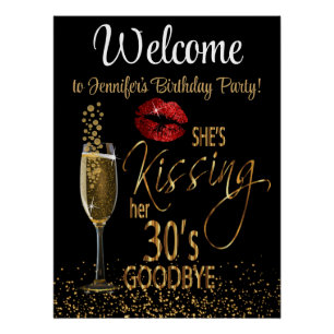 40th Birthday - She's Kissing her 30's Goodbye Poster