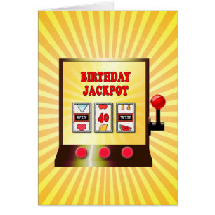 40th birthday slot machine card