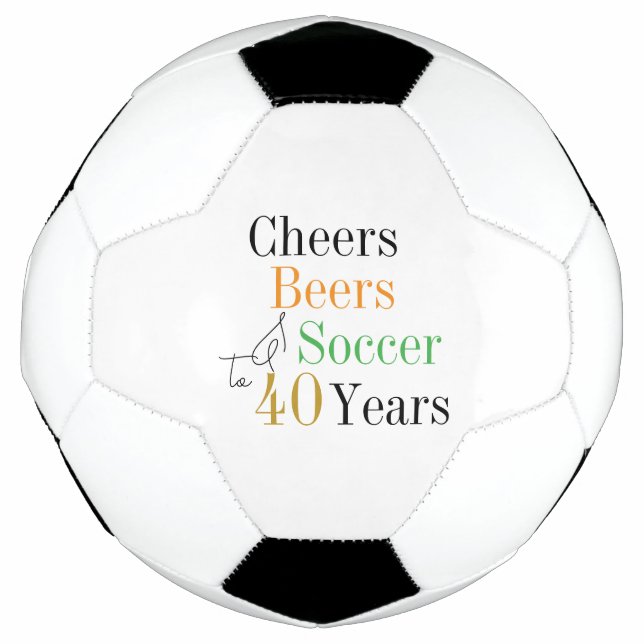 40th Birthday Soccer Cheers Beers Minimal Soccer Ball (Front)