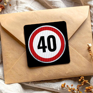40th Birthday Speed Limit Sign - ANY AGE  Square Sticker
