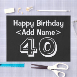 40th Birthday Themed Custom Name Tissue Paper