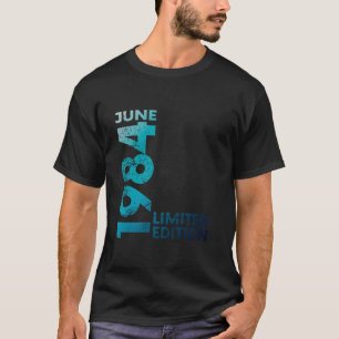 40th Birthday Vintage 1984 June 40 Year Men Women T-Shirt