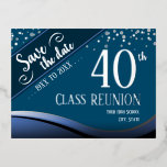 40th Class Reunion Elegant blue Foil Holiday Postcard<br><div class="desc">Save the date high school or Class reunion postcards.  All text is customisable Class banners can also be found in my shop.</div>