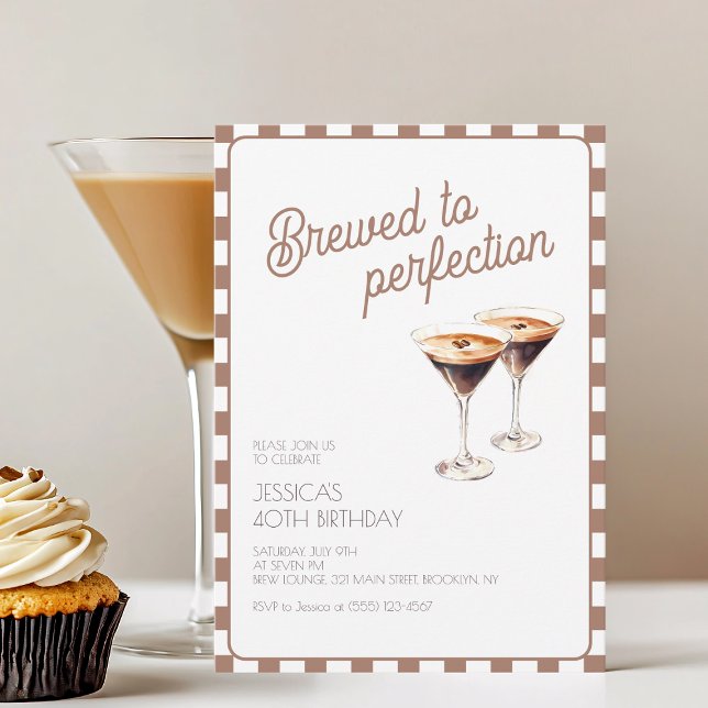 40th Espresso Martini Brewed Brown Birthday Party Invitation (40th Espresso Martini Brewed Brown Birthday Party Invitation)