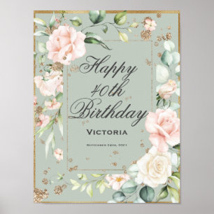 40th Fortieth Forty Birthday Floral Sage Green  Poster