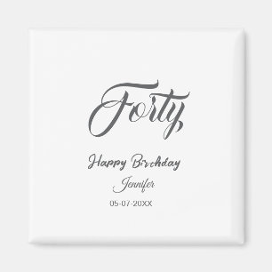 40th forty letterbirthday add name date year gray magnet