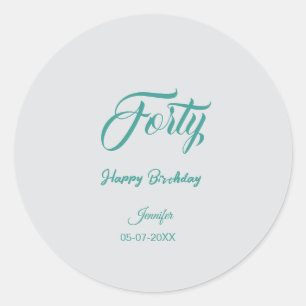 40th forty letterbirthday add name date year grey  classic round sticker