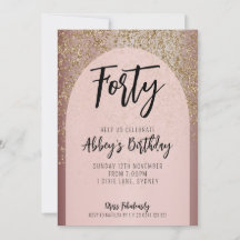 40th Gold Glitter Arch Birthday Invite