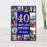 40th Happy Birthday Navy Blue & Gold Photo Collage Card<br><div class="desc">40th Happy Birthday Navy Blue and Gold Photo Collage Birthday Card. For further customisation,  please click the "Customise it" button and use our design tool to modify this template.</div>