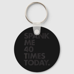 40th Quote Forty 40 Years Old Embarring Birthday Key Ring