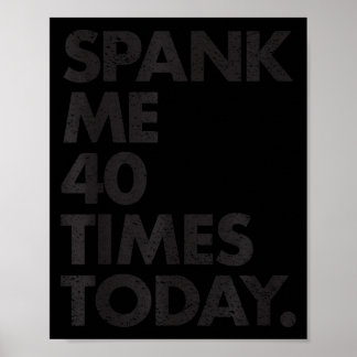 40th Quote Forty 40 Years Old Embarring Birthday Poster