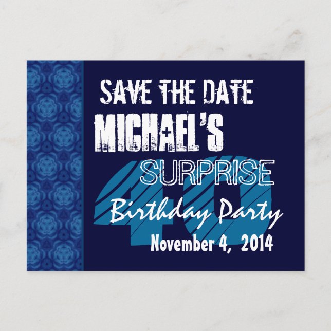 40th Surprise Birthday Save the Date Blue Pattern Announcement Postcard (Front)