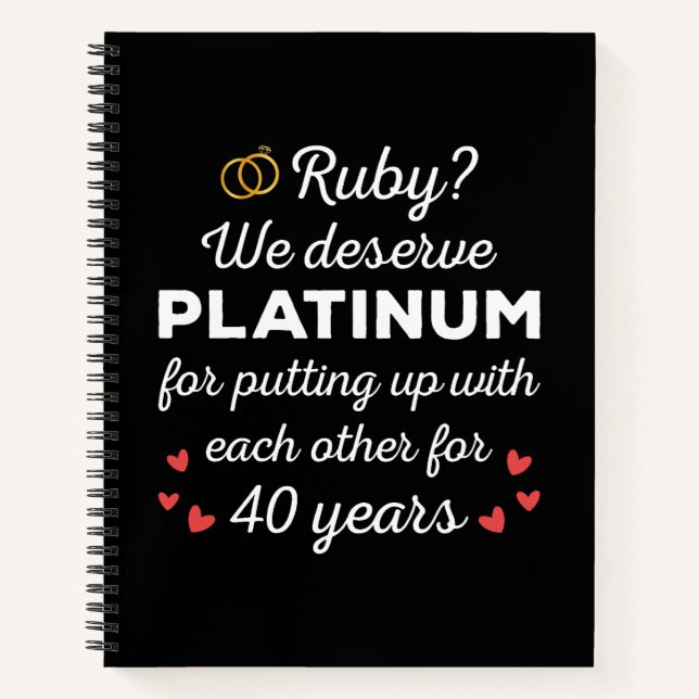 40th Wedding Anniversary I - Ruby Funny Couple Notebook (Front)