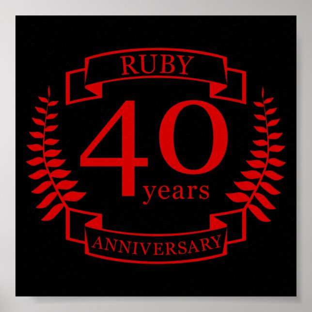 40th Wedding ANNIVERSARY RUBY Poster (Front)