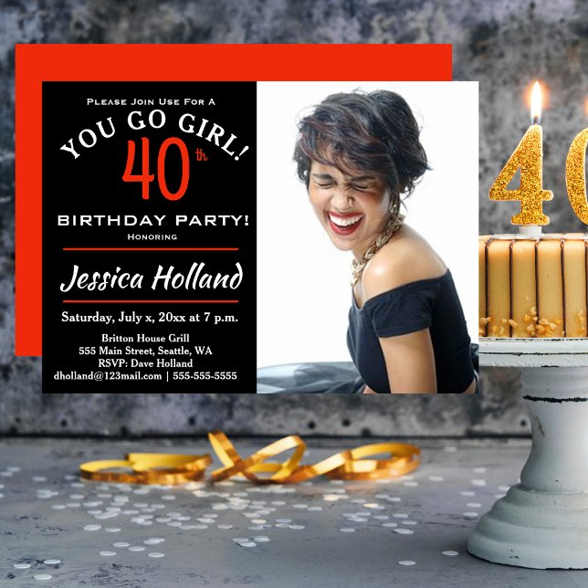 40th YOU GO GIRL! Birthday Party Photo Invitation (40th YOU GO GIRL! Birthday Party Photo Invitation)