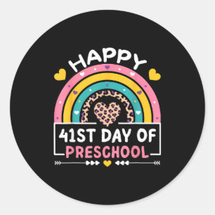 41 Days Of School Happy 41st Day Of Preschool Teac Classic Round Sticker